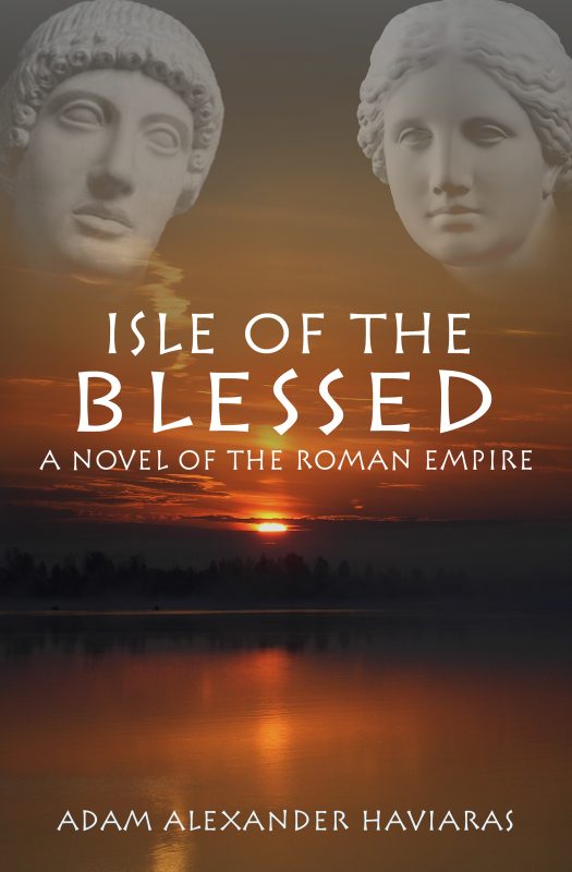 Isle of the Blessed (Eagles and Dragons – Book IV)