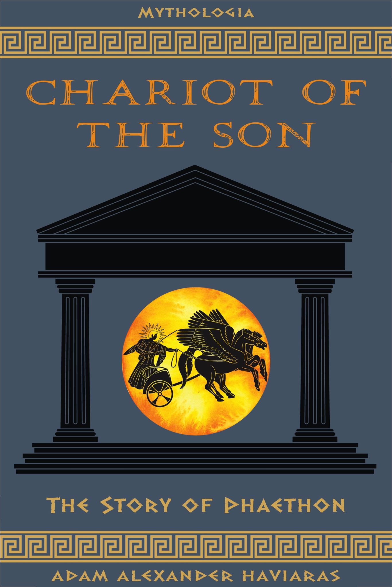 Chariot of the Son: A Retelling of the Phaethon Myth