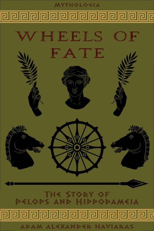 Wheels of Fate: The Story of Pelops and Hippodameia